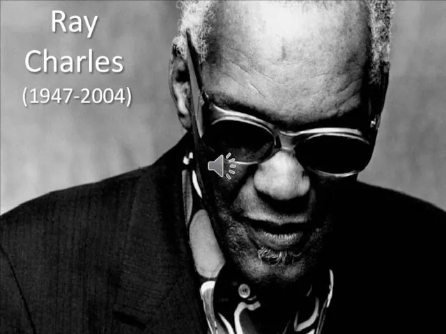 Ray Charles (1947-2004)