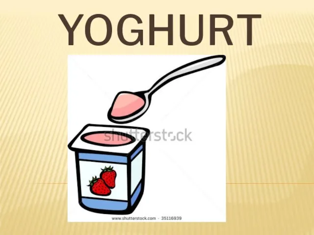 YOGHURT
