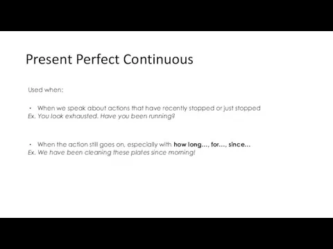 Present Perfect Continuous