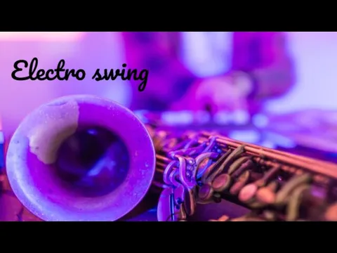 Electro swing