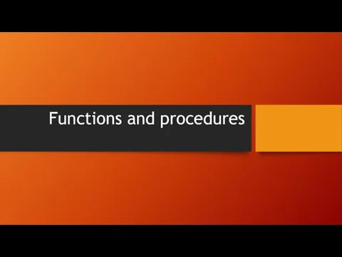 Functions and procedures