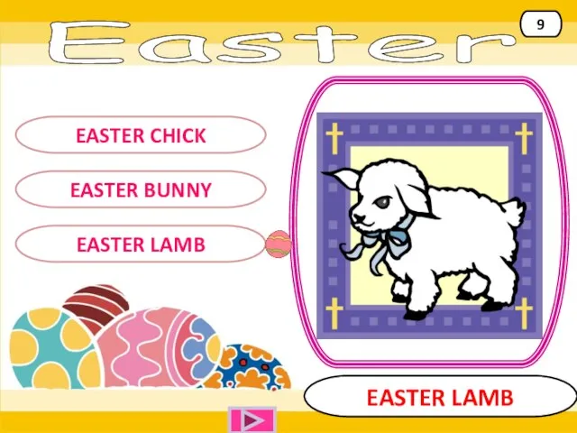 Easter EASTER LAMB EASTER LAMB 9 EASTER BUNNY EASTER CHICK