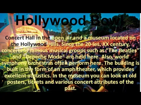 Hollywood Bowl Concert Hall in the open air and a museum