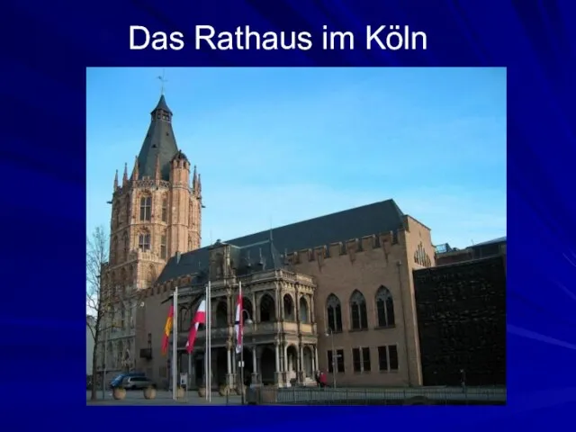 Das Rathaus im Köln