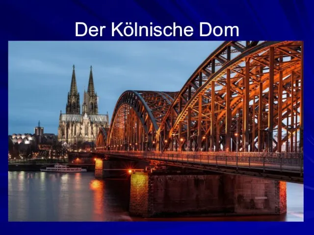 Der Kölnische Dom