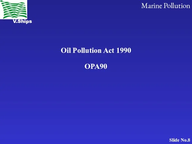 Oil Pollution Act 1990 OPA90