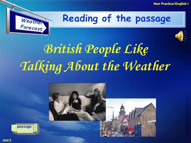 British People Like Talking About the Weather Reading of the passage passage