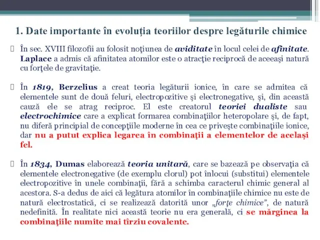 1. Date importante în evoluţia teoriilor despre legăturile chimice În sec.