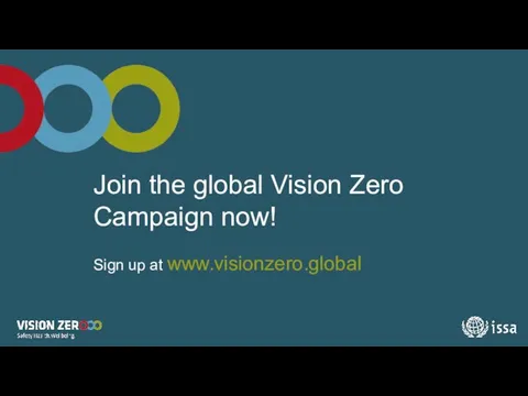 Join the global Vision Zero Campaign now! Sign up at www.visionzero.global