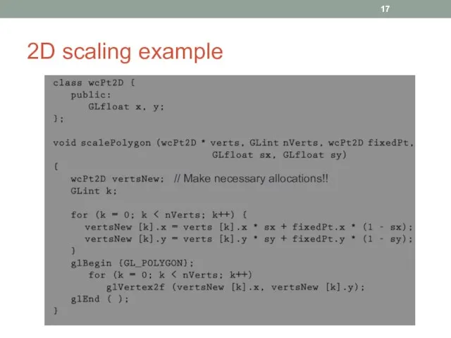 2D scaling example // Make necessary allocations!!