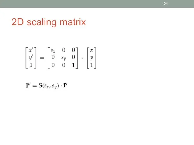 2D scaling matrix