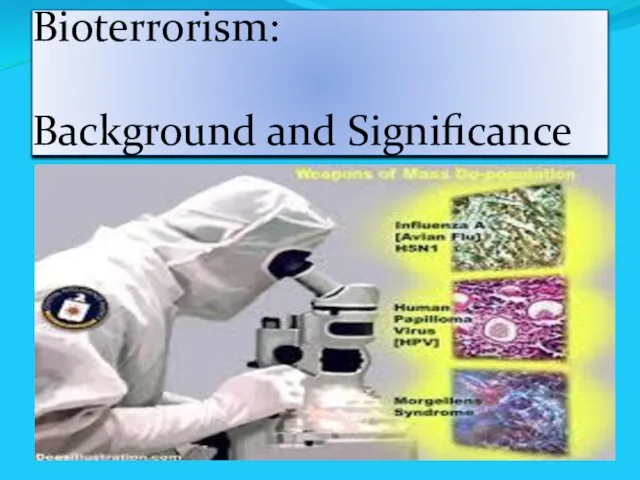 Bioterrorism: Background and Significance