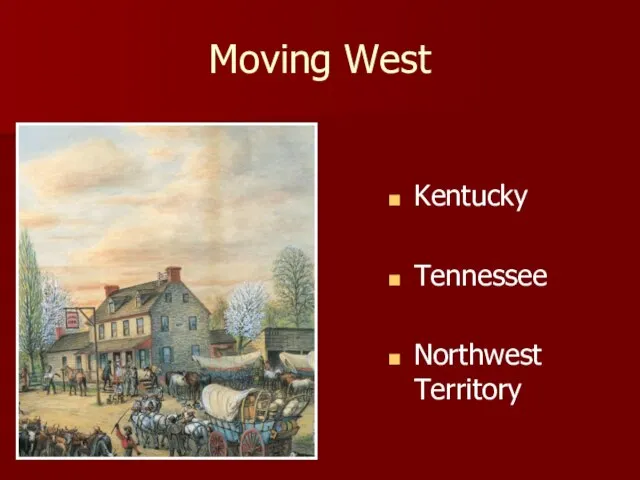 Moving West Kentucky Tennessee Northwest Territory