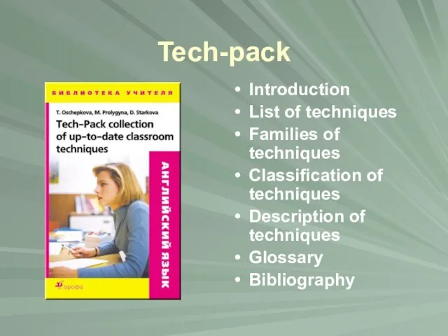 Tech-pack Introduction List of techniques Families of techniques Classification of techniques Description of techniques Glossary Bibliography