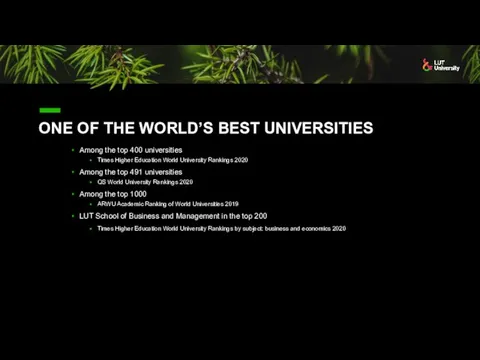 ONE OF THE WORLD’S BEST UNIVERSITIES Among the top 400 universities