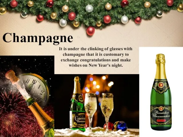 It is under the clinking of glasses with champagne that it