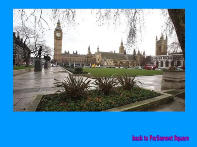 back to Parliament Square