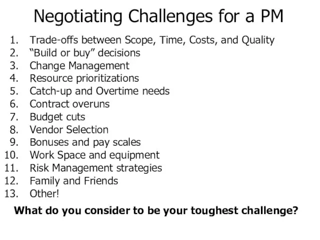 Negotiating Challenges for a PM Trade-offs between Scope, Time, Costs, and