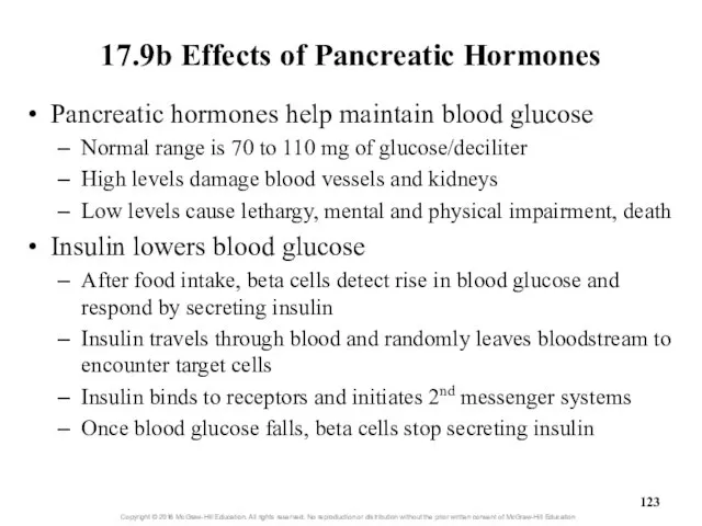 17.9b Effects of Pancreatic Hormones Pancreatic hormones help maintain blood glucose