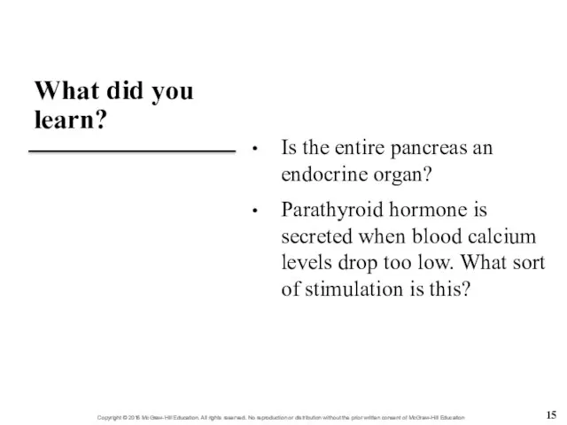 What did you learn? Is the entire pancreas an endocrine organ?