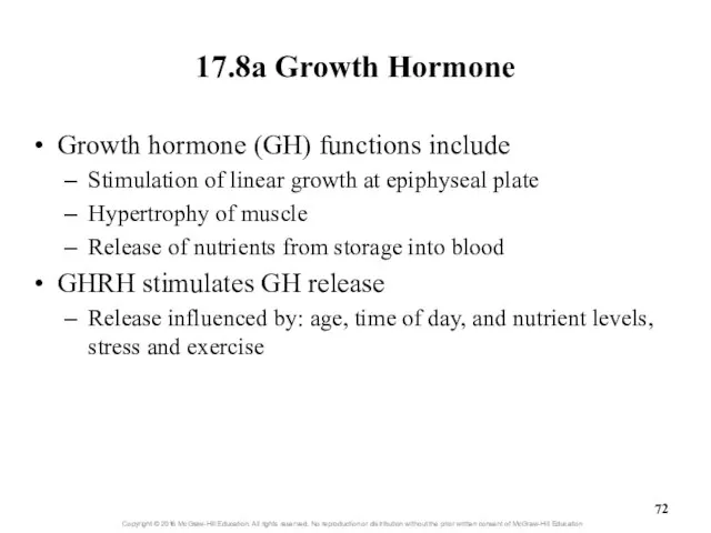 17.8a Growth Hormone Growth hormone (GH) functions include Stimulation of linear