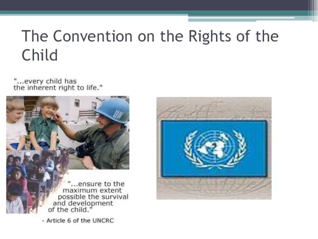 The Convention on the Rights of the Child