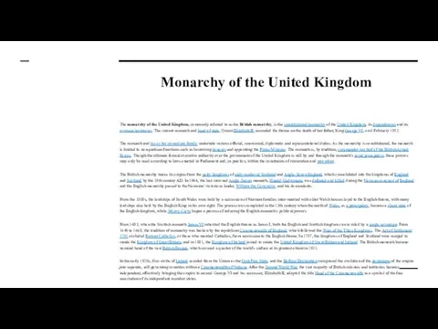 Monarchy of the United Kingdom The monarchy of the United Kingdom,