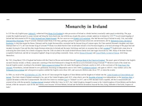 Monarchy in Ireland In 1155 the only English pope, Adrian IV,