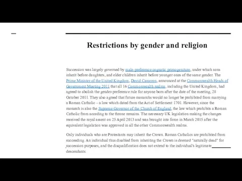 Restrictions by gender and religion Succession was largely governed by male-preference