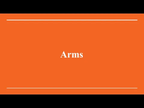 Arms