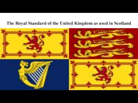 The Royal Standard of the United Kingdom as used in Scotland