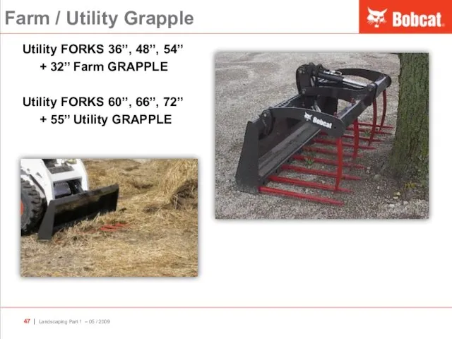 Farm / Utility Grapple Utility FORKS 36’’, 48’’, 54’’ + 32’’