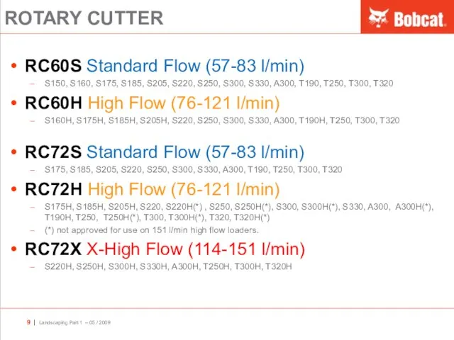 ROTARY CUTTER RC60S Standard Flow (57-83 l/min) S150, S160, S175, S185,