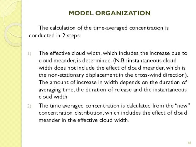 MODEL ORGANIZATION The calculation of the time-averaged concentration is conducted in