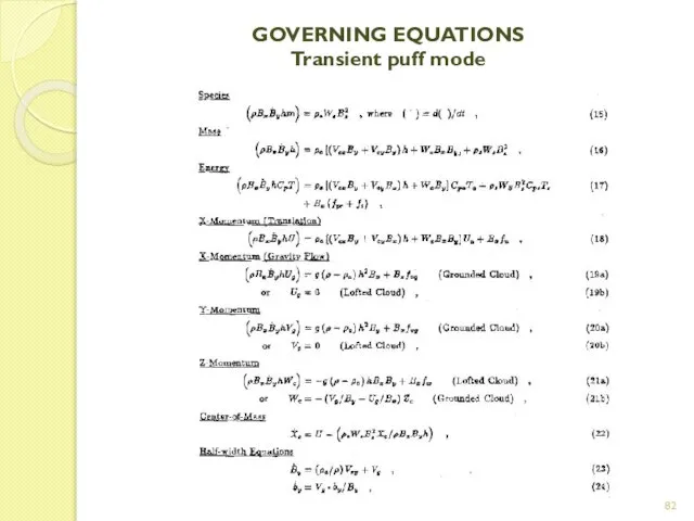 GOVERNING EQUATIONS Transient puff mode