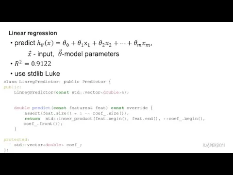 Linear regression class LinregPredictor: public Predictor { public: LinregPredictor(const std::vector &);