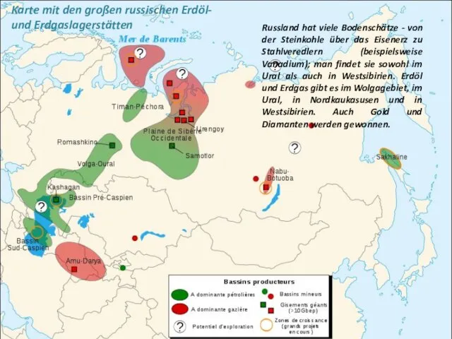 Karte mit den großen russischen Erdöl- und Erdgaslagerstätten Russland hat viele