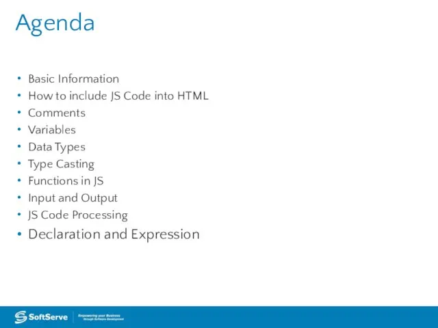 Agenda Basic Information How to include JS Code into HTML Comments