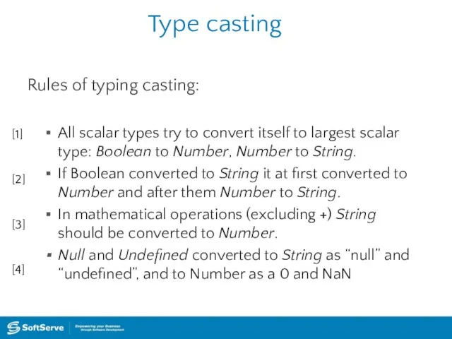 Type casting Rules of typing casting: All scalar types try to