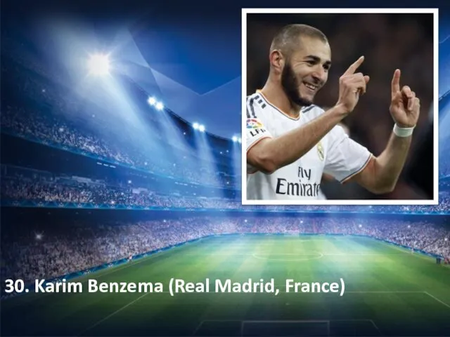 30. Karim Benzema (Real Madrid, France)