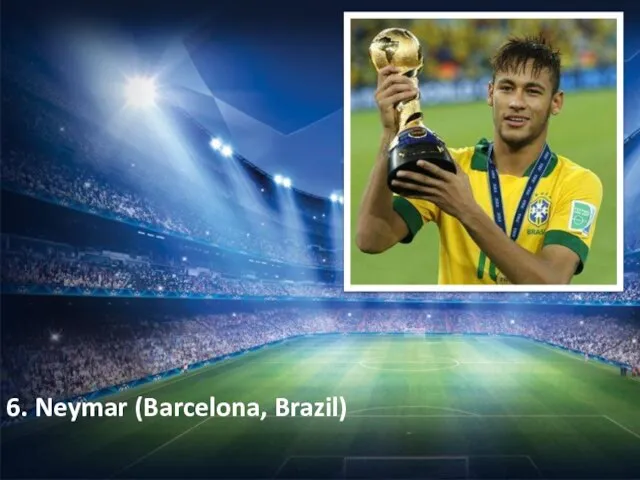 6. Neymar (Barcelona, Brazil)