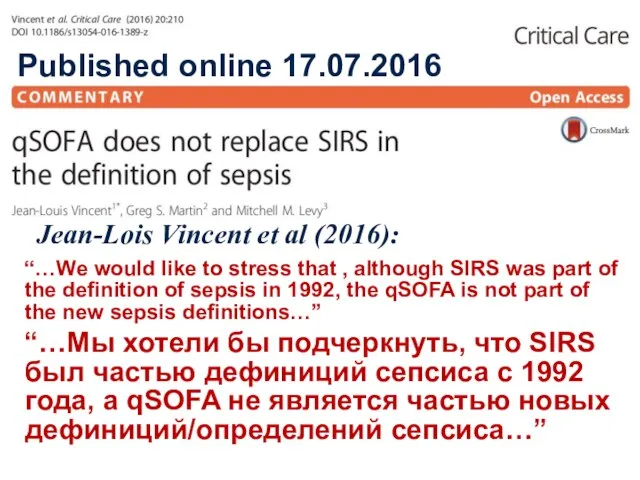 Jean-Lois Vincent et al (2016): “…We would like to stress that