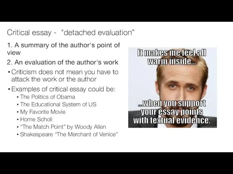 Critical essay - "detached evaluation” 1. A summary of the author's