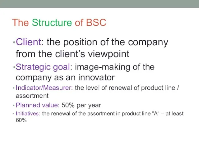 The Structure of BSC Client: the position of the company from