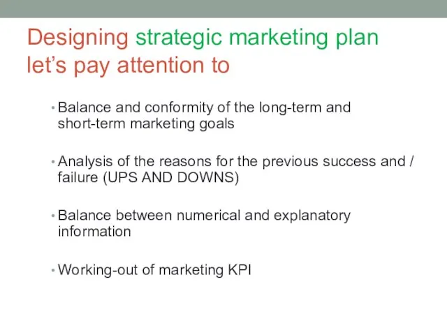 Designing strategic marketing plan let’s pay attention to Balance and conformity