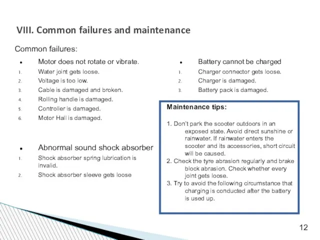 Common failures: VIII. Common failures and maintenance Motor does not rotate