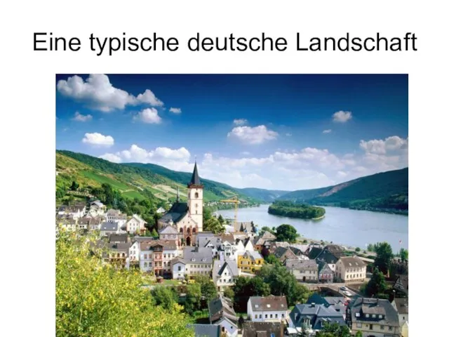 Eine typische deutsche Landschaft