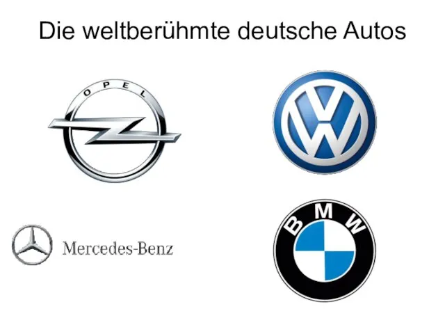 Die weltberühmte deutsche Autos