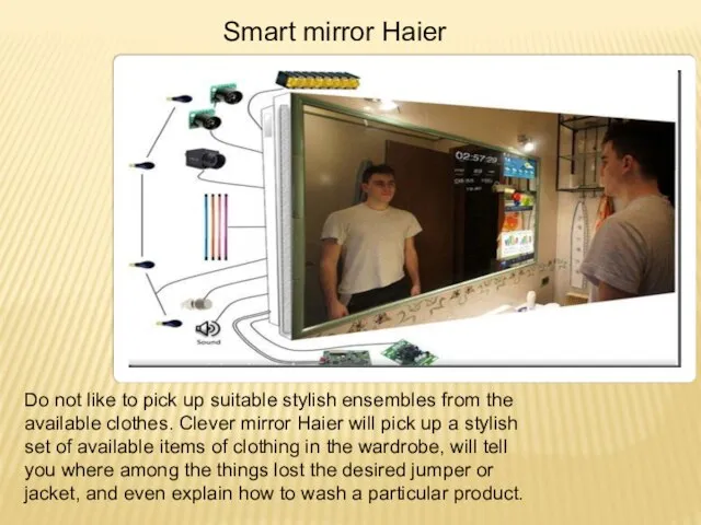 Smart mirror Haier Do not like to pick up suitable stylish