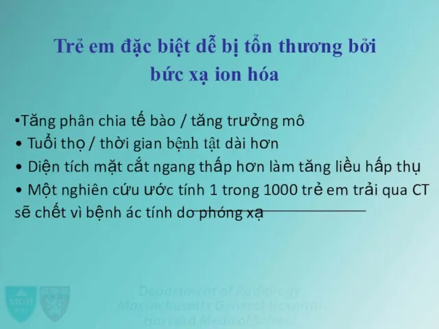 Trẻ em đặc biệt dễ bị tổn thương bởi bức xạ